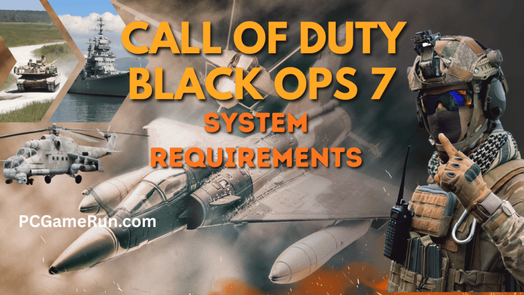 COD Black Ops 7 System Requirements - Can Your PC Run Call of Duty Black Ops 7?
